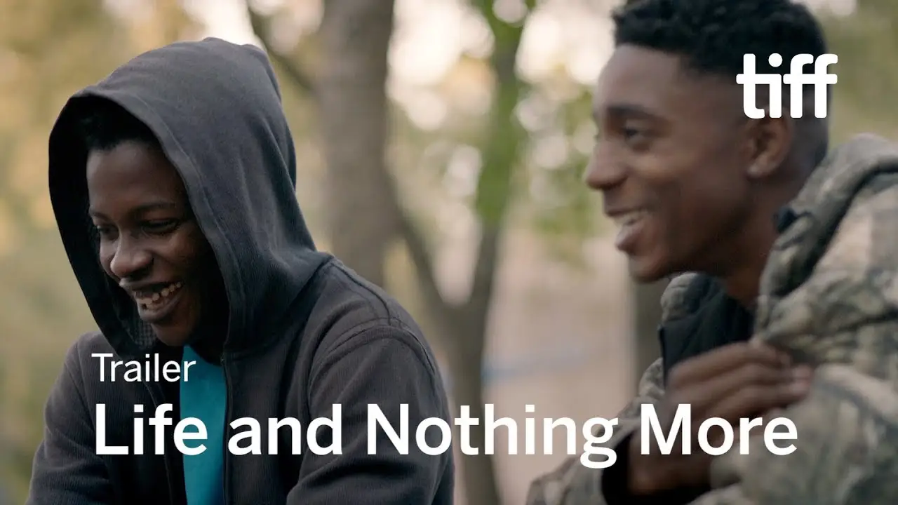 Life and Nothing More — трейлер