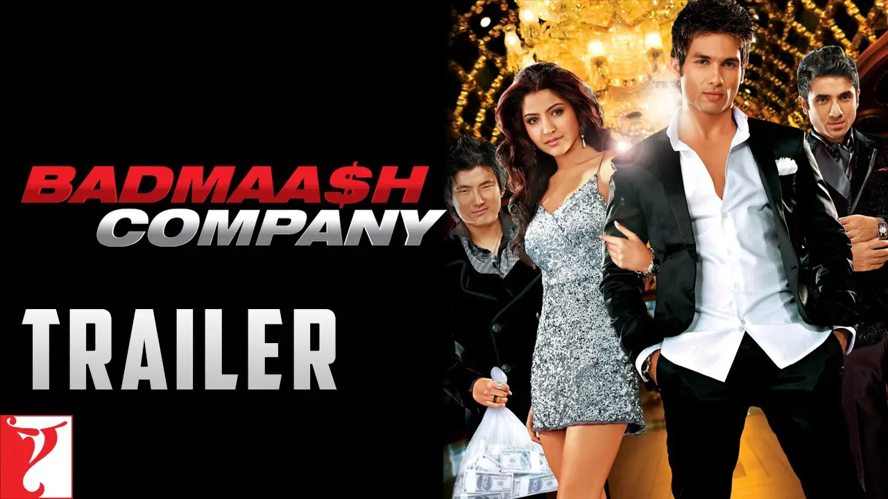 Badmaash Company — tráiler