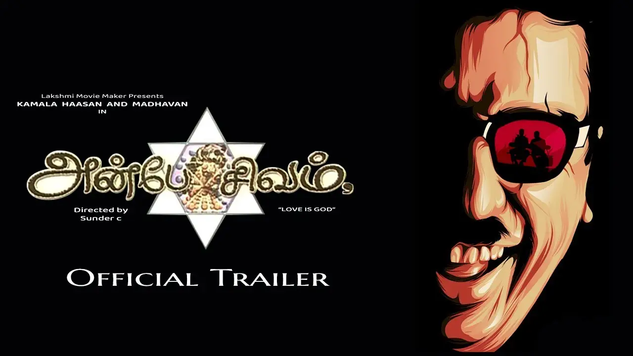 Anbe Sivam — trailer