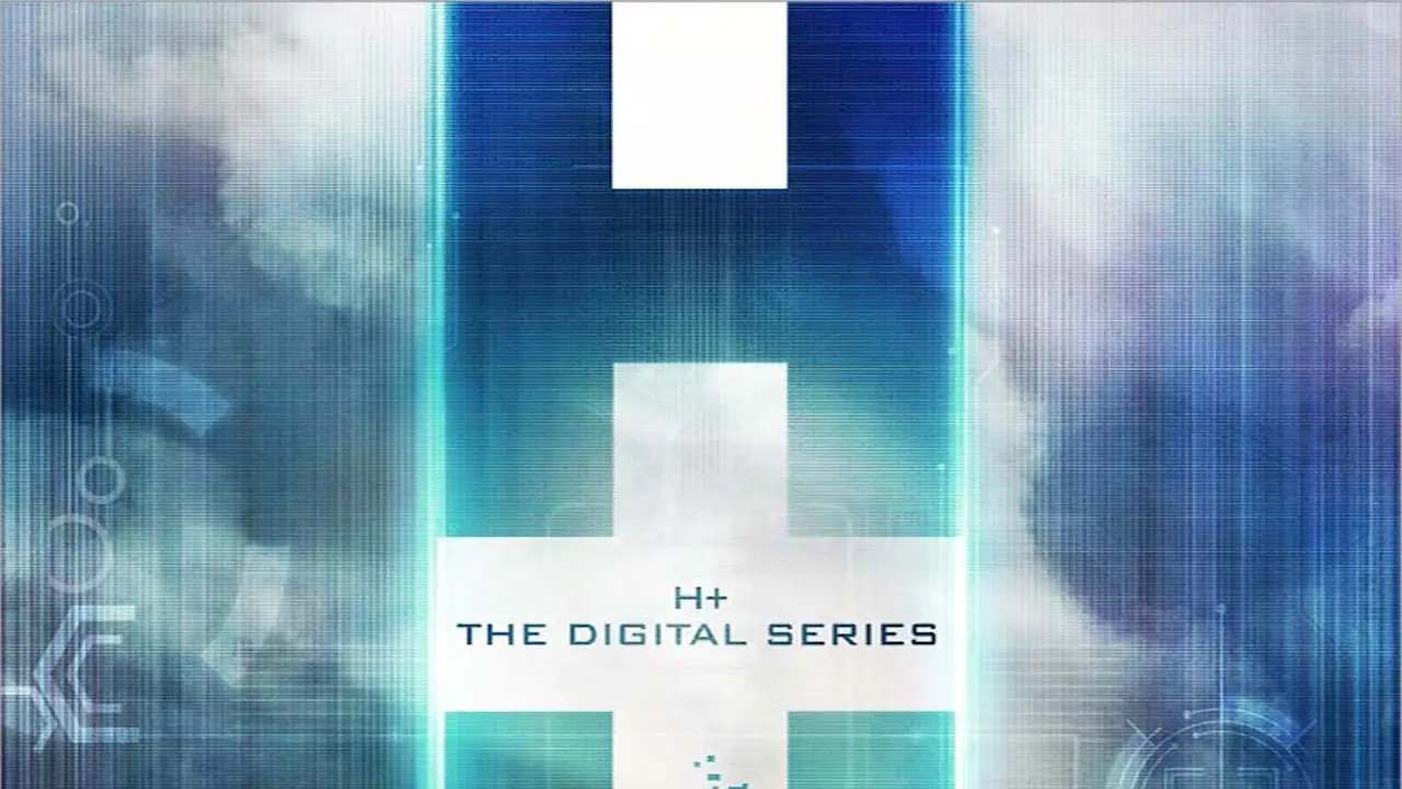 H+: Цифровой сериал — трейлер