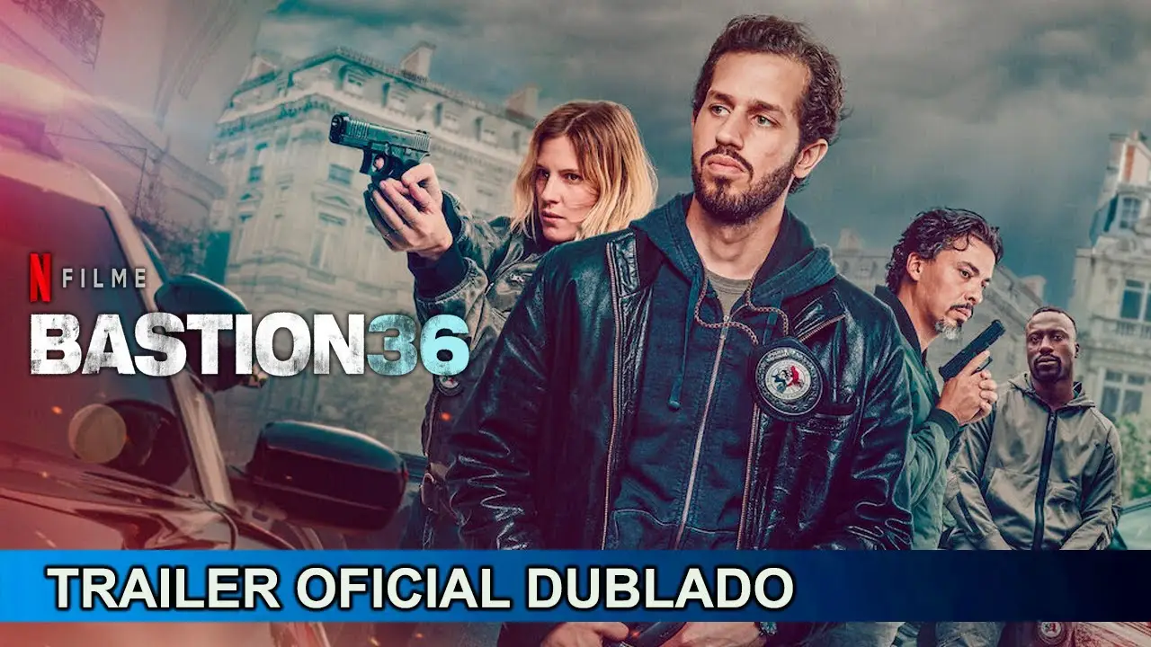 Bastion 36 — tráiler