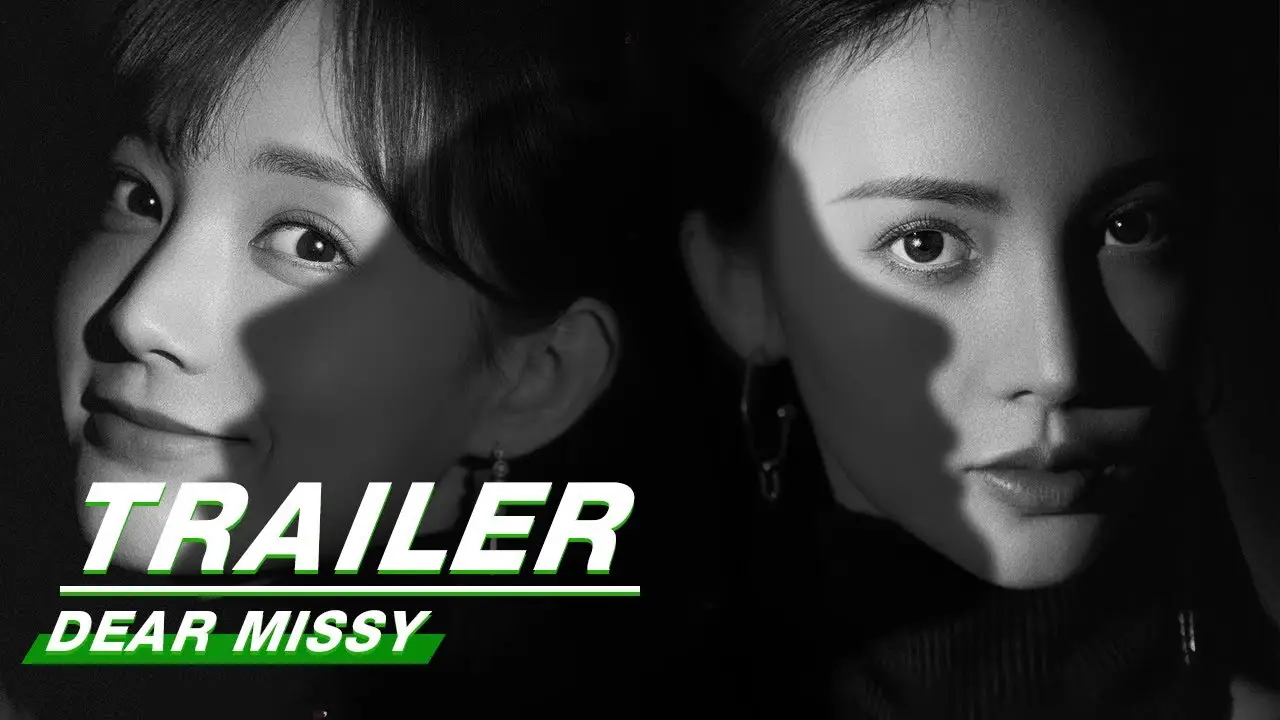 Dear Missy — tráiler