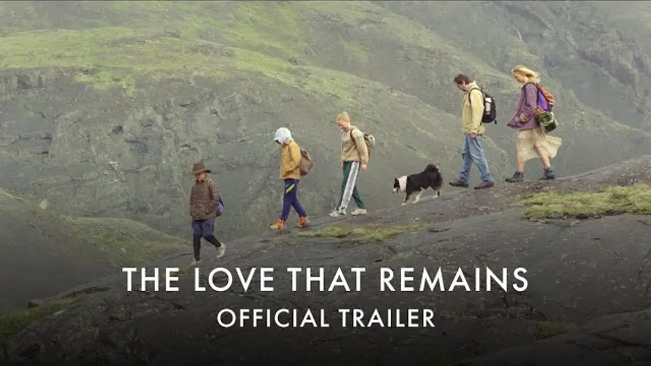 The Love That Remains — trailer