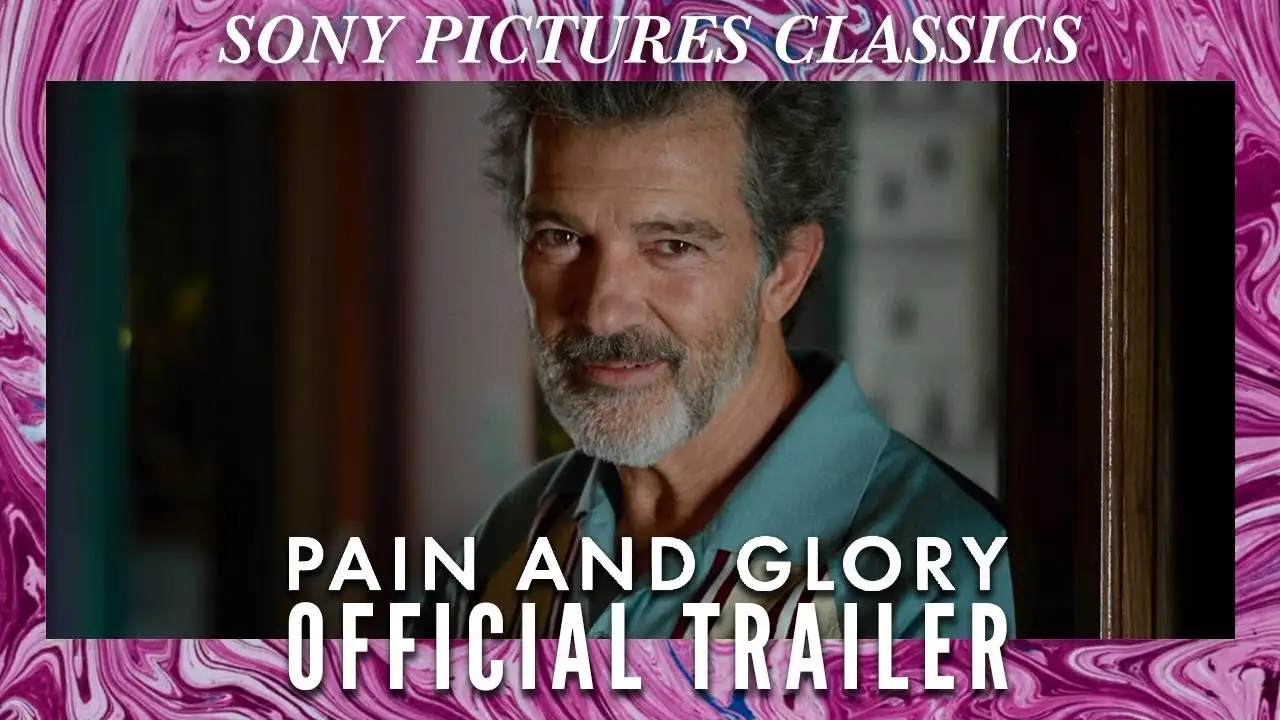 Dolor y gloria — tráiler