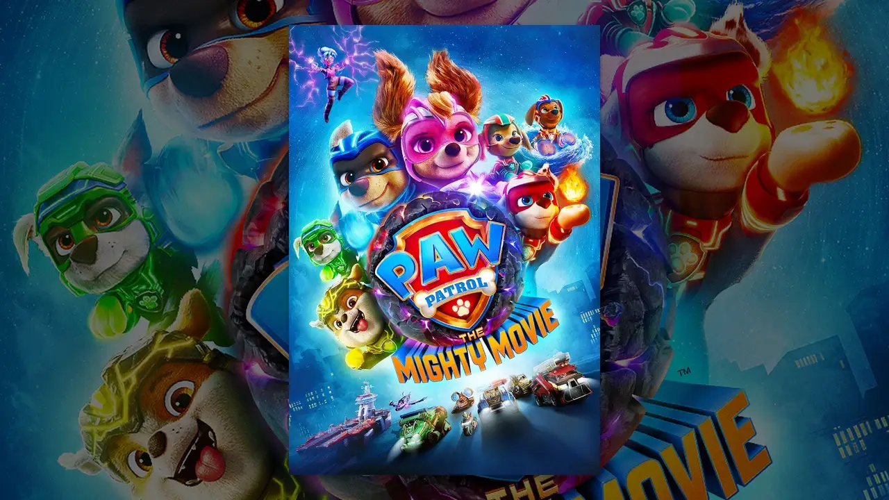 PAW Patrol: The Mighty Movie — trailer