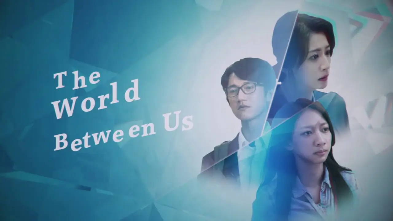 The World Between Us — tráiler