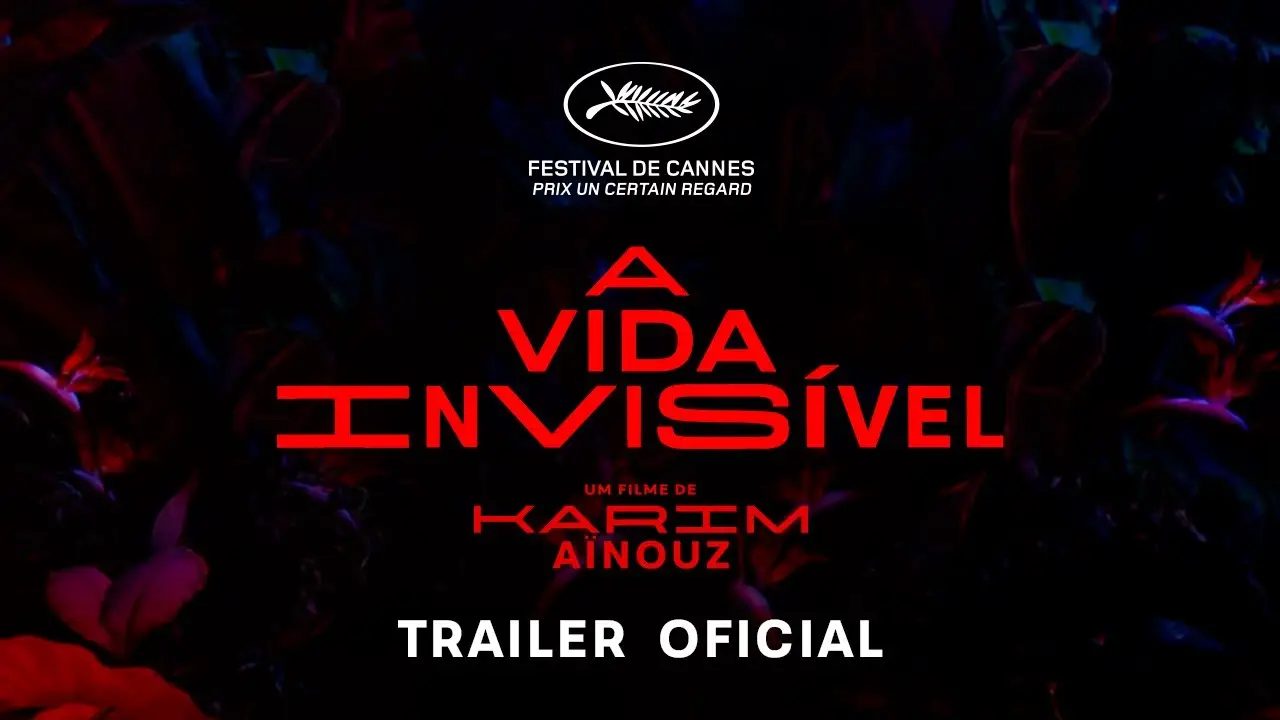 The Invisible Life — trailer