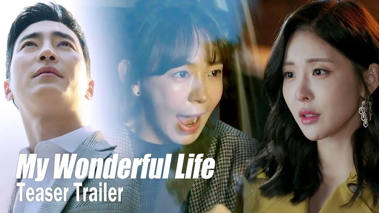 My Wonderful Life — трейлер