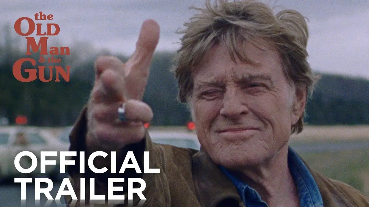 The Old Man & the Gun — trailer