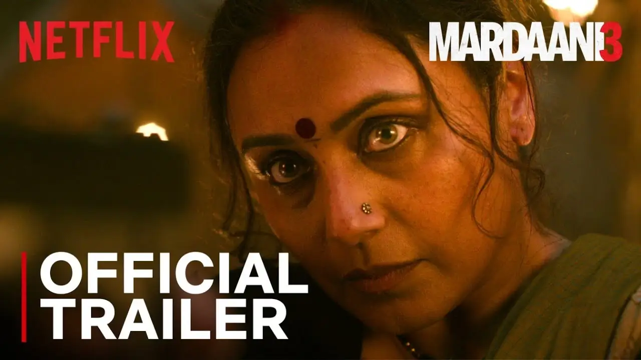 Mardaani 3 — tráiler