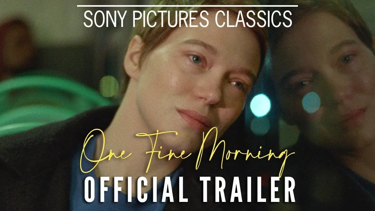 One Fine Morning — trailer