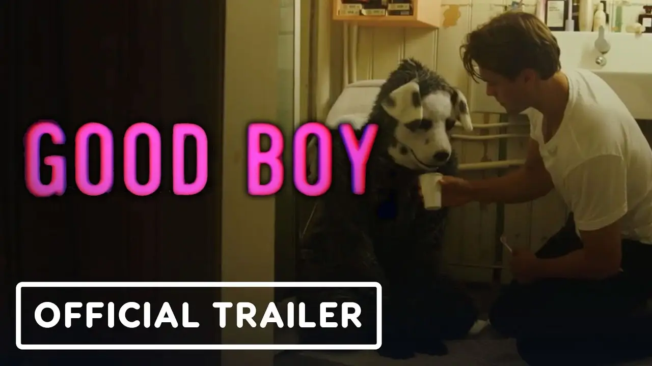 Good Boy — трейлер