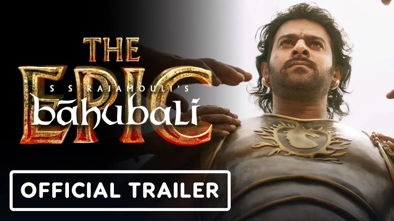 Baahubali: The Epic — tráiler