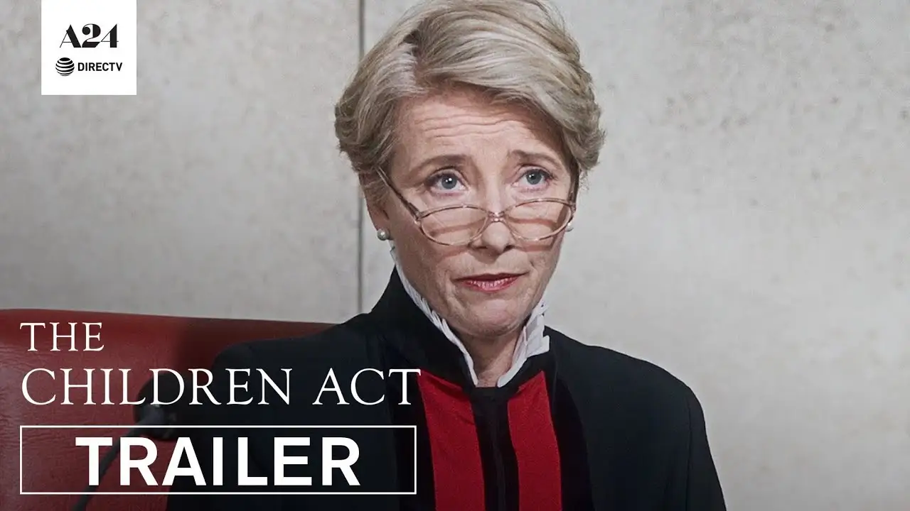 The Children Act — tráiler