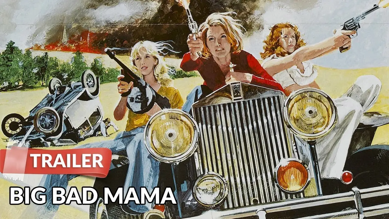 Big Bad Mama — trailer