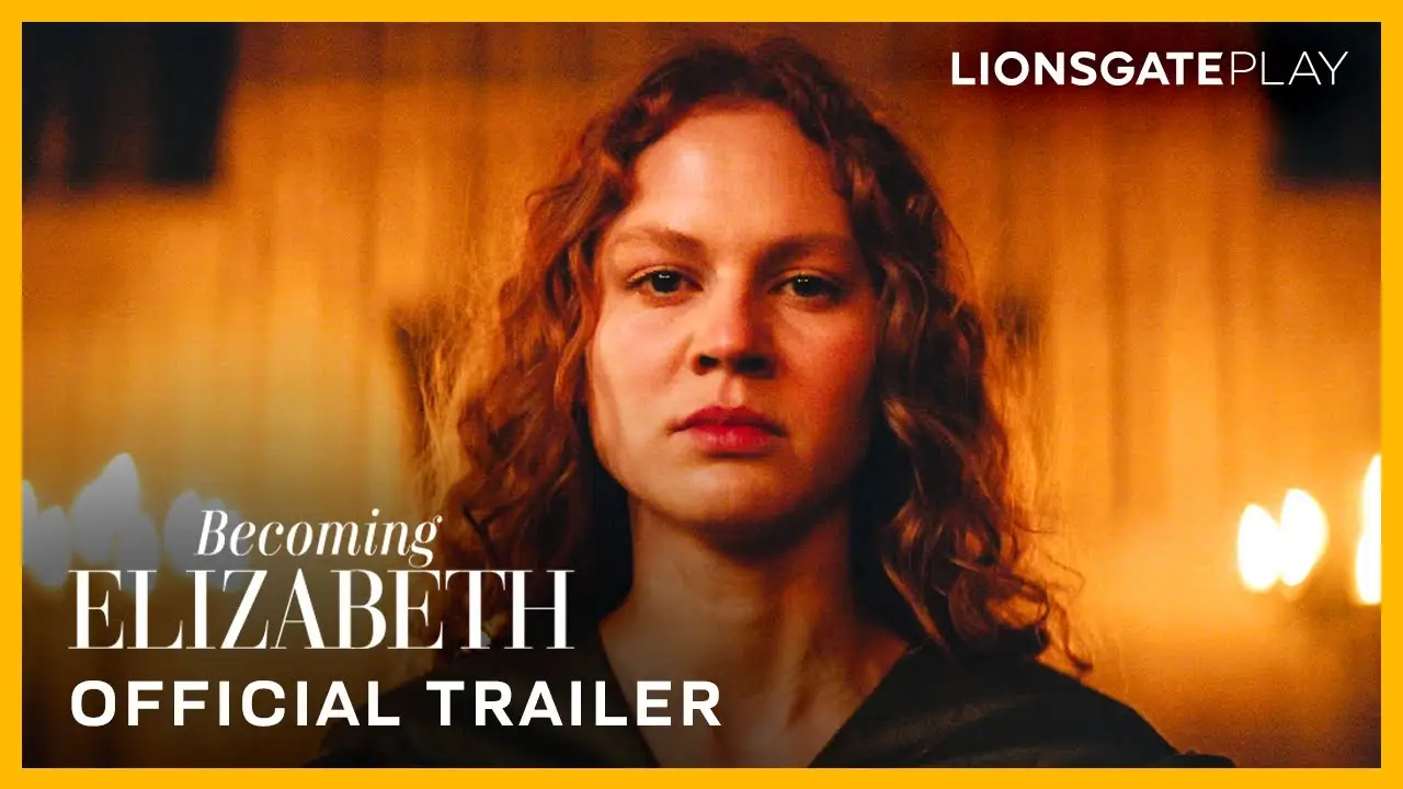 Becoming Elizabeth — tráiler