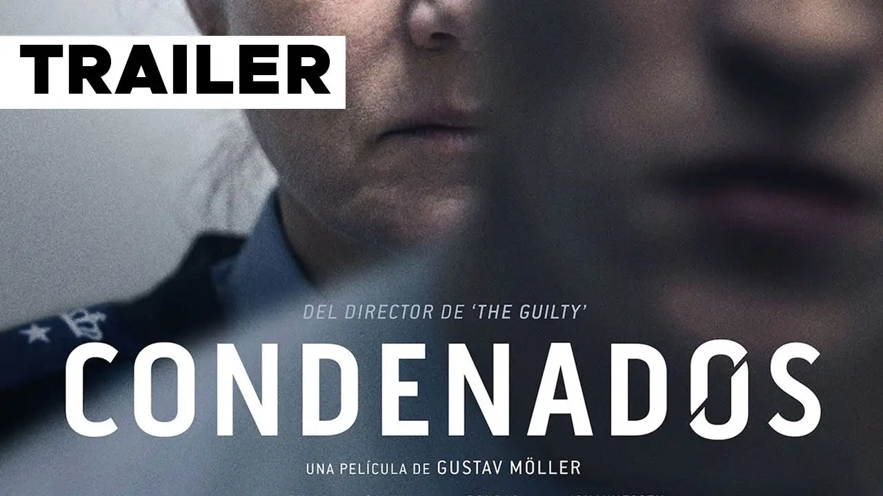 Condenados — tráiler