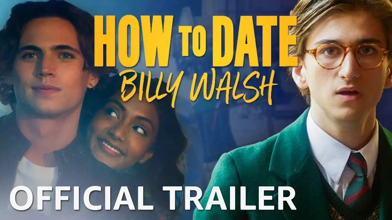 How to Date Billy Walsh — tráiler