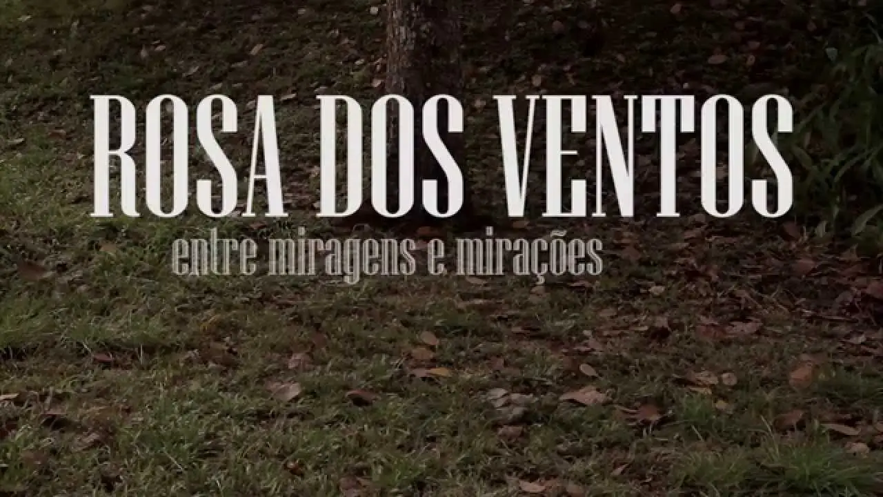 Rosa dos Ventos — трейлер