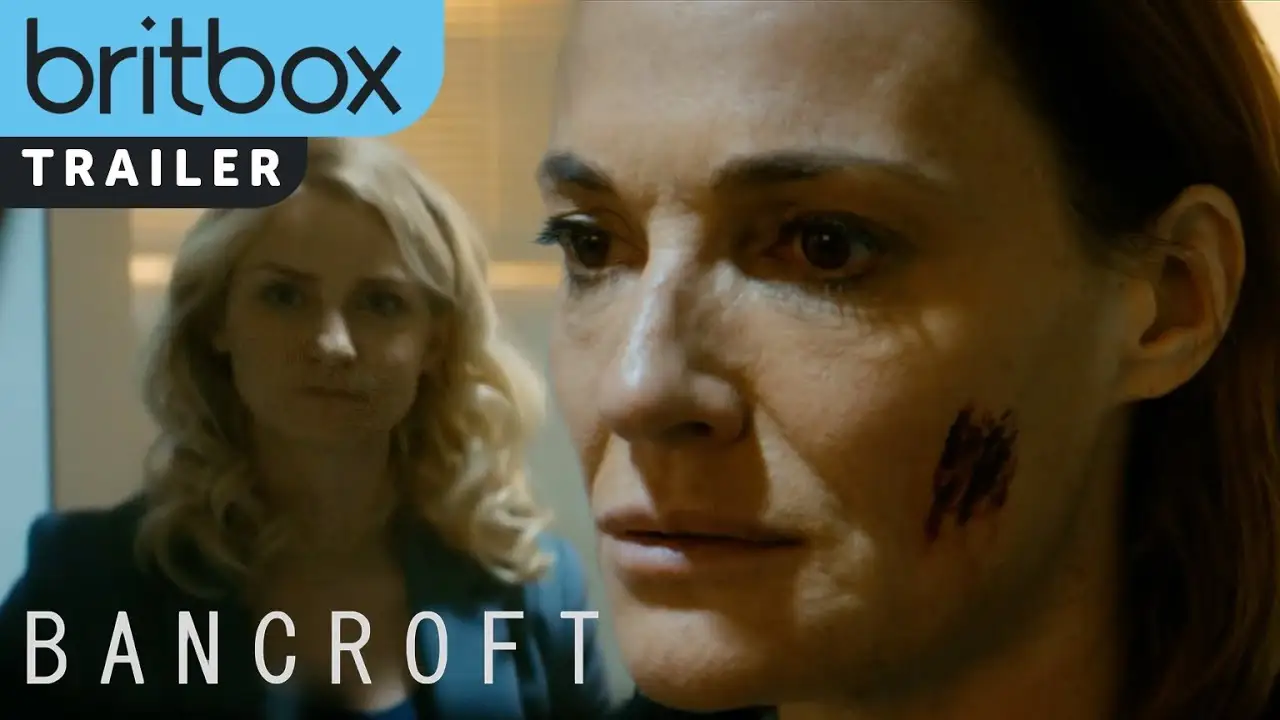 Bancroft — trailer