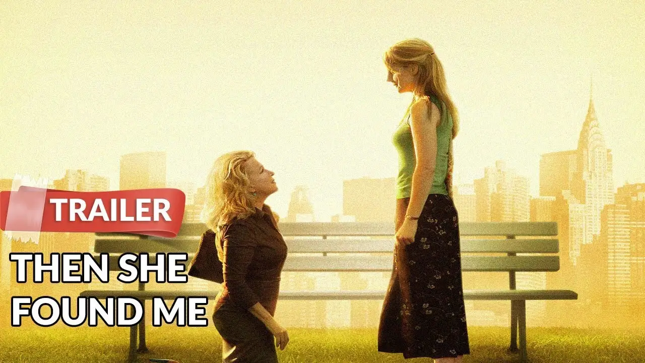 Then She Found Me — трейлер