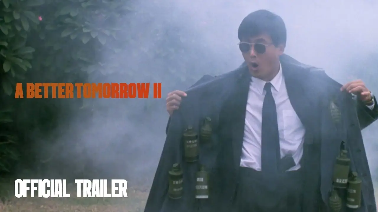 A Better Tomorrow II — tráiler
