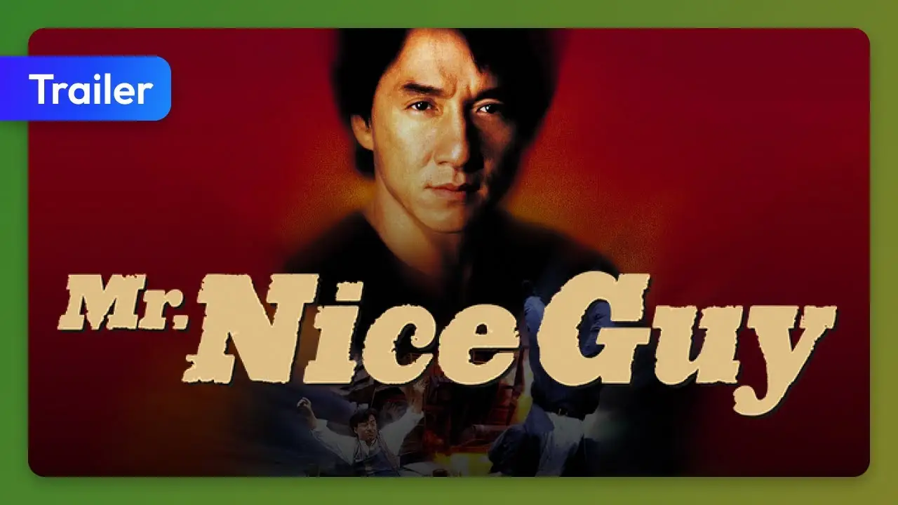 Mr. Nice Guy — tráiler
