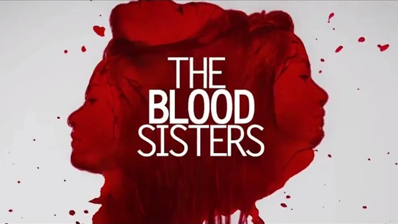 The Blood Sisters — трейлер