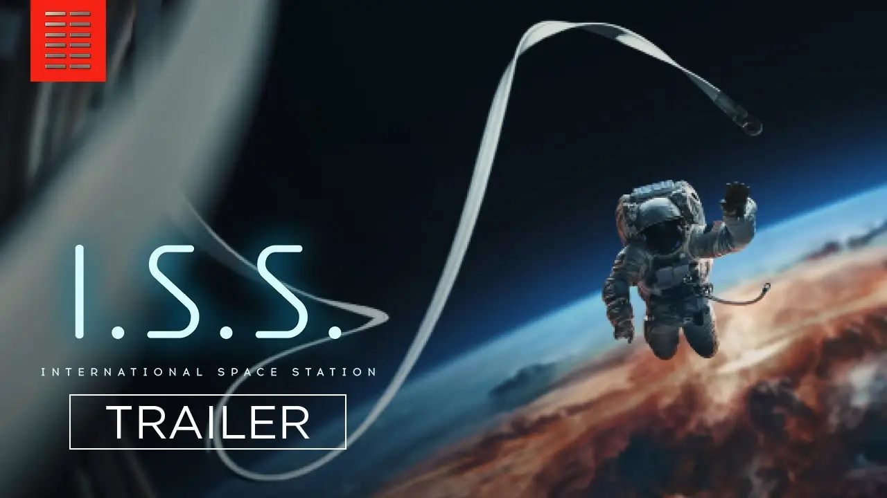 I.S.S. — tráiler