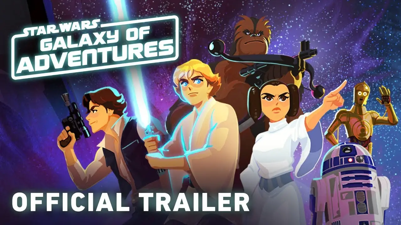 Star Wars: Galaxy of Adventures — trailer