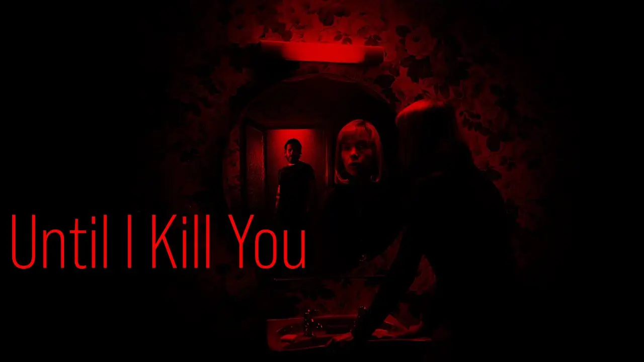 Until I Kill You — trailer