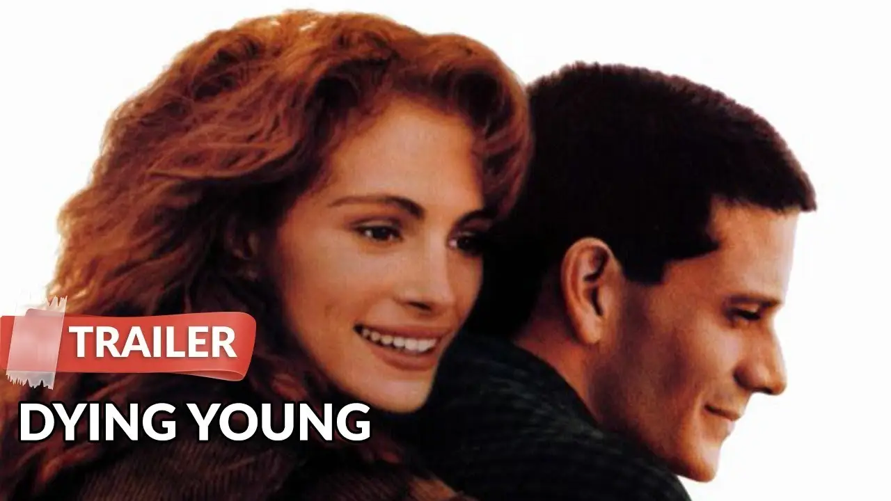 Dying Young — tráiler