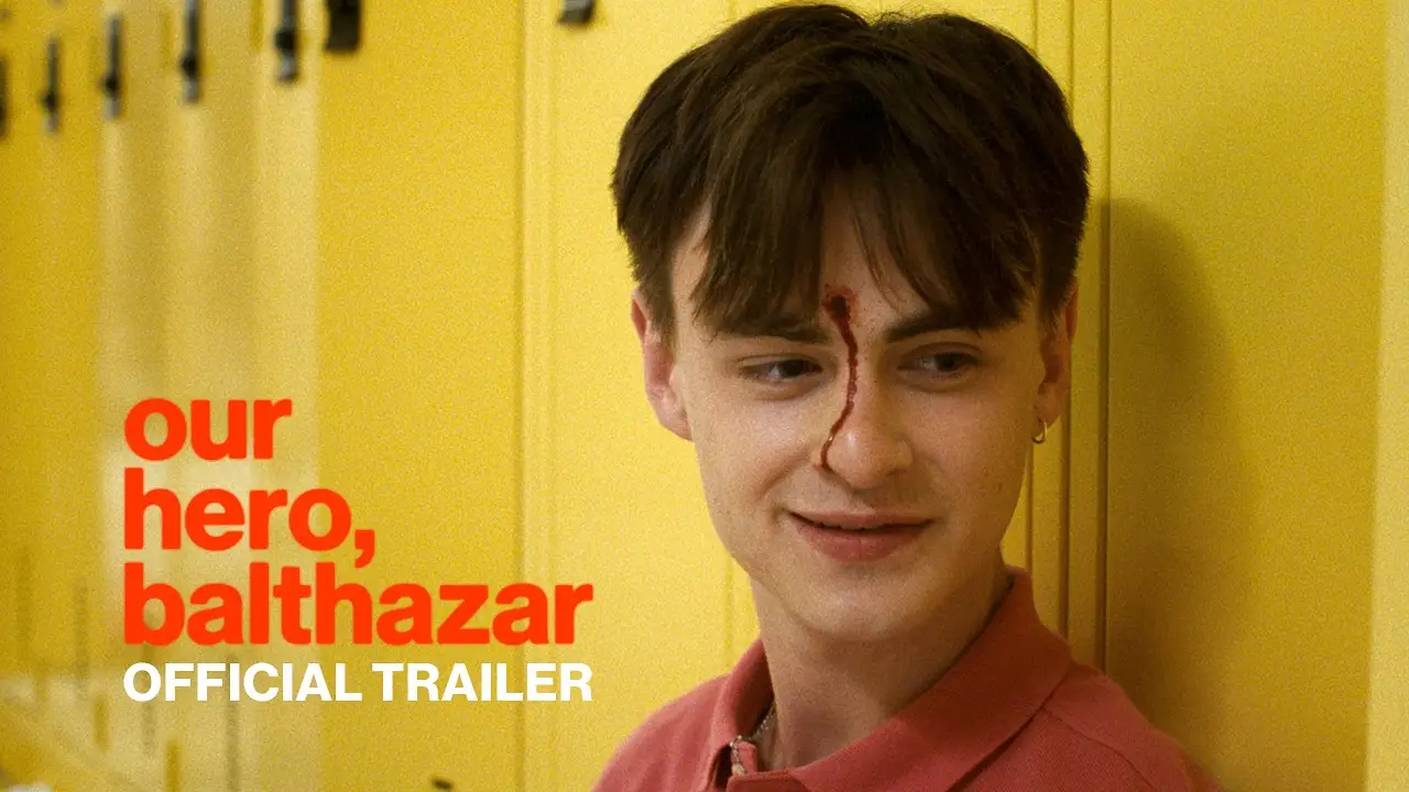 Our Hero, Balthazar — trailer