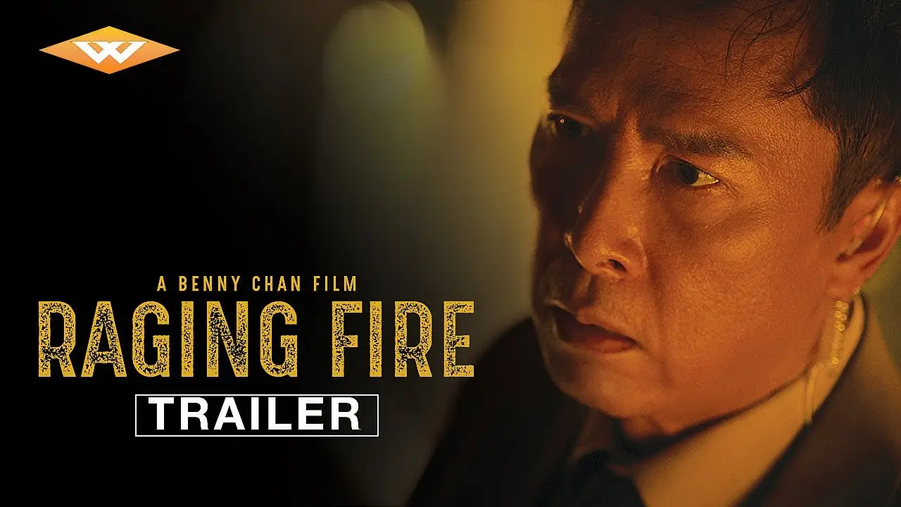 Raging Fire — tráiler
