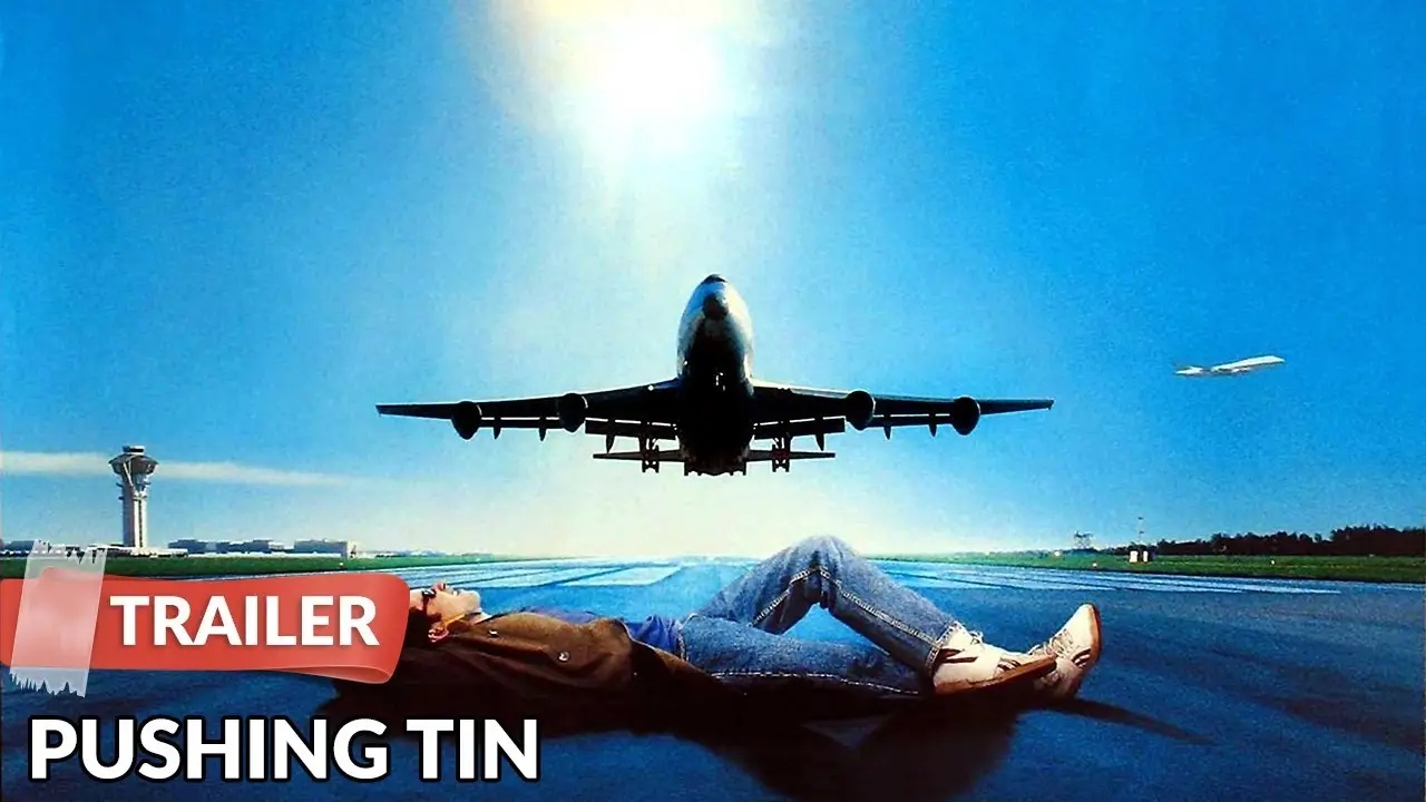 Pushing Tin — tráiler