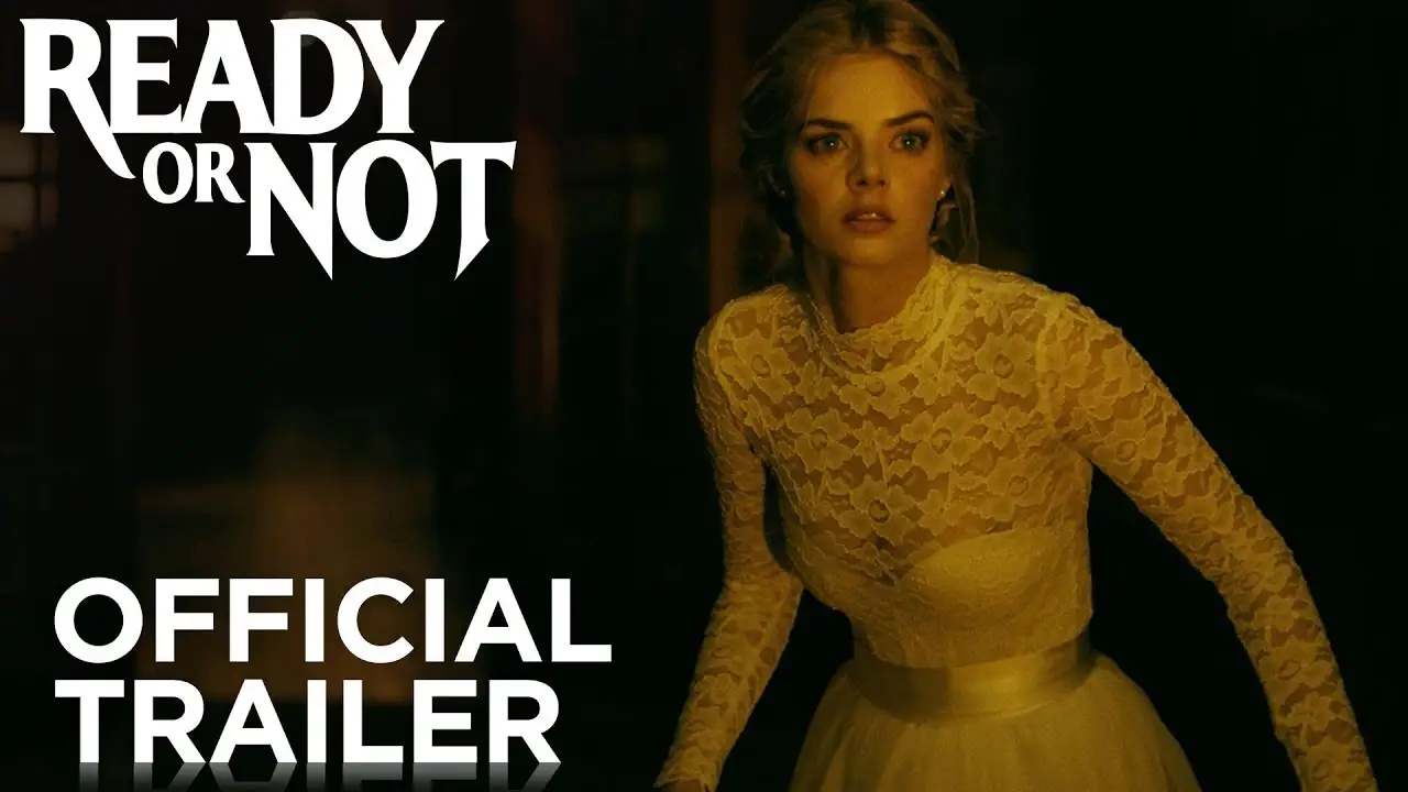 Ready or Not — tráiler