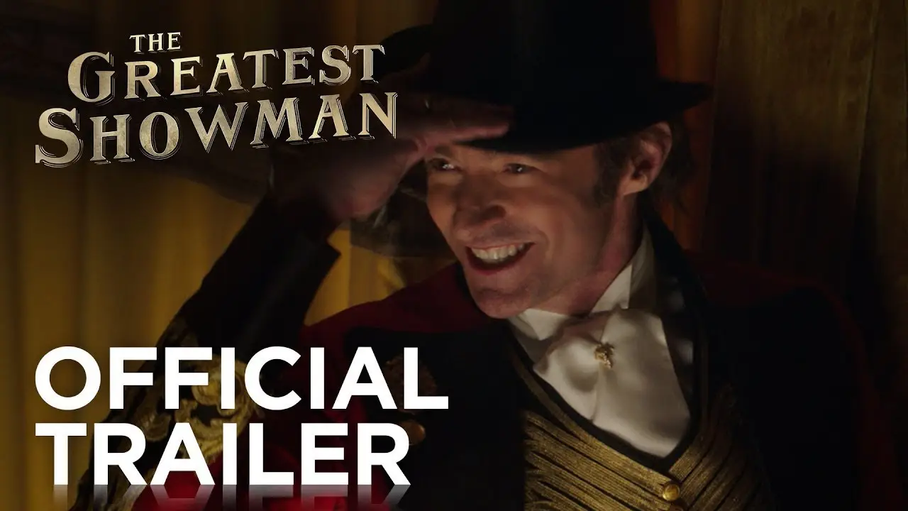 The Greatest Showman — tráiler