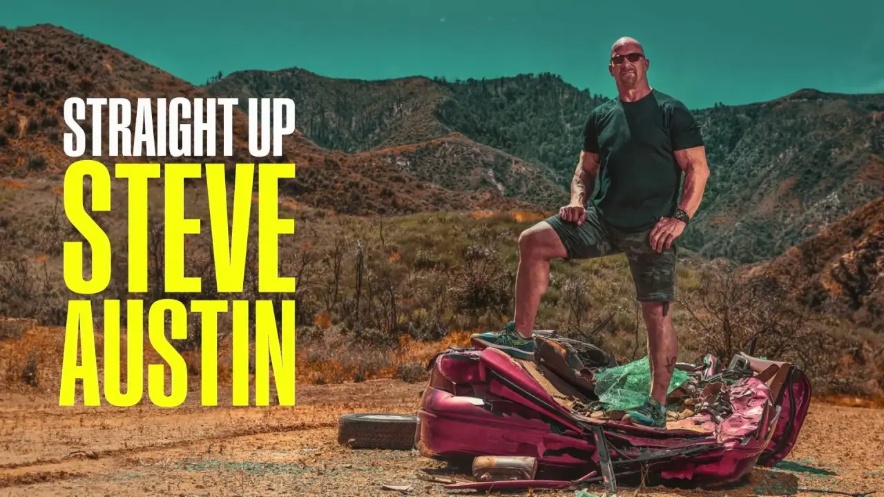 Straight Up Steve Austin — tráiler