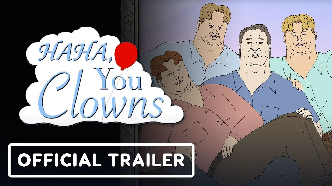 Haha, You Clowns — трейлер