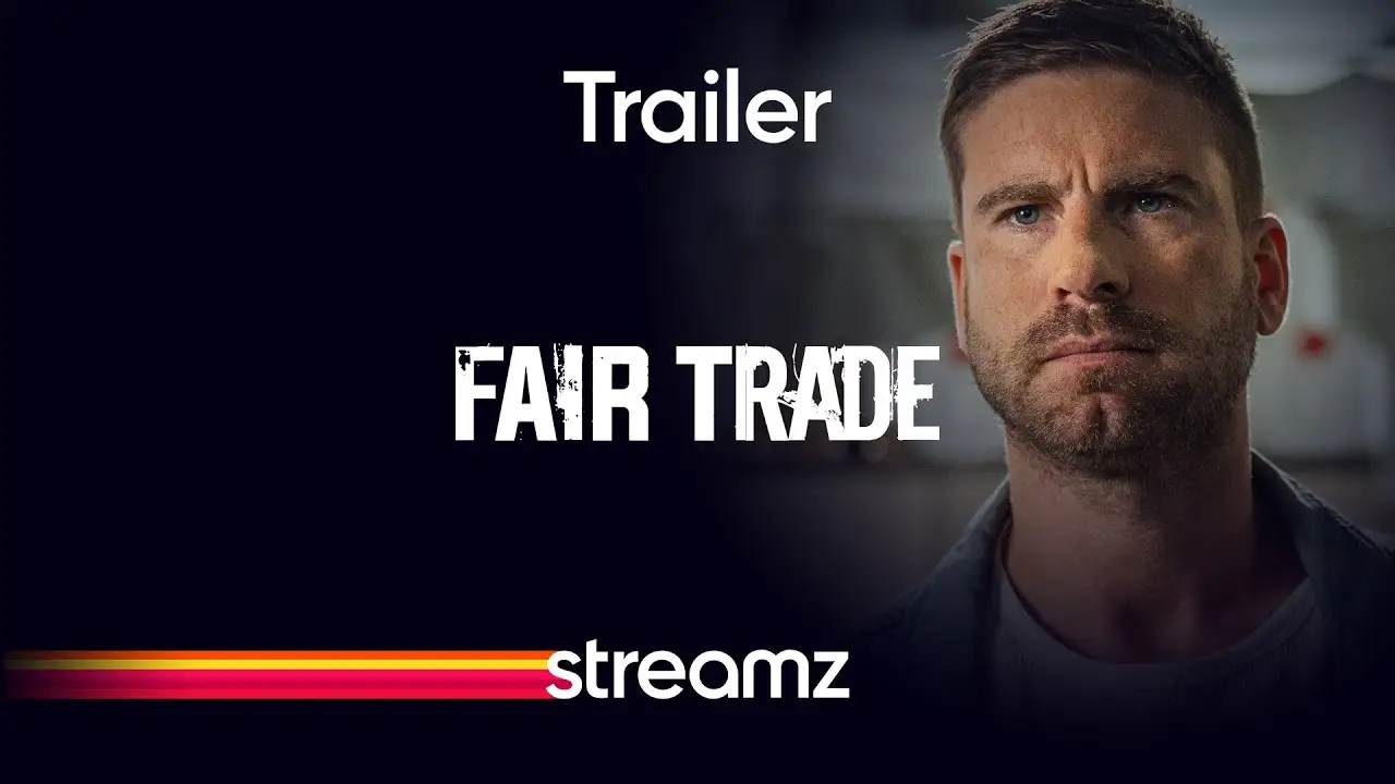 Fair Trade — tráiler