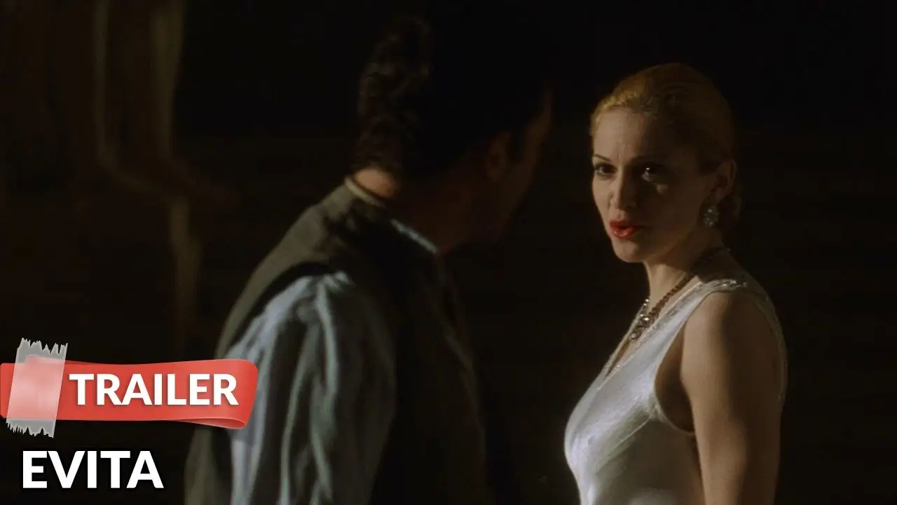 Evita — tráiler