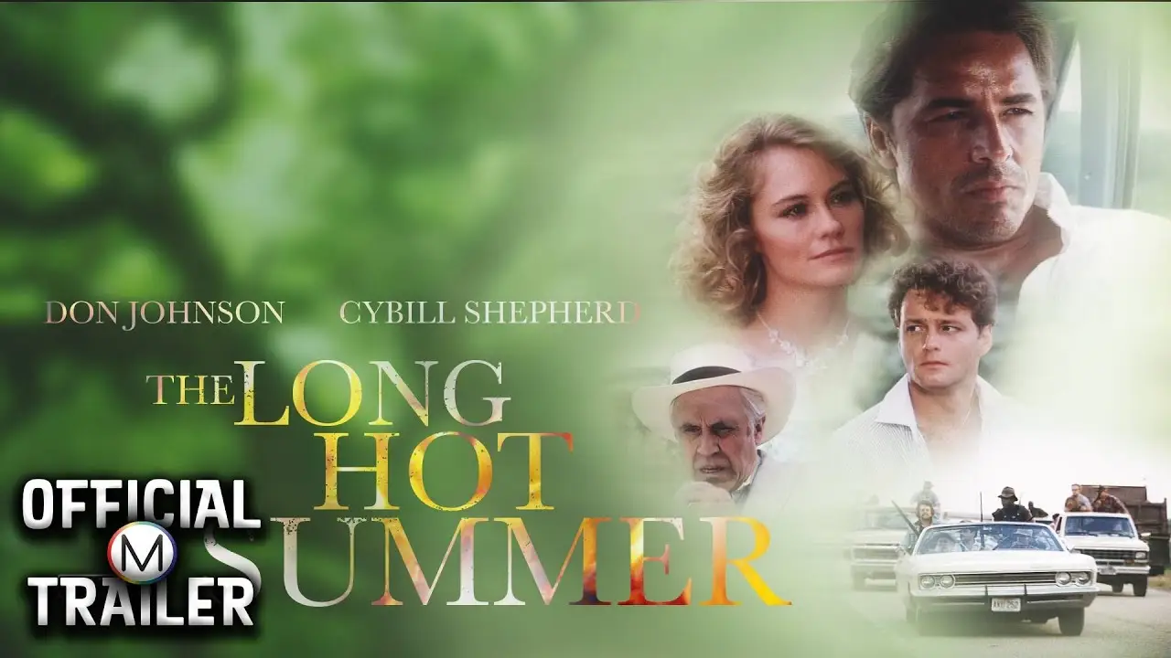 The Long Hot Summer — трейлер