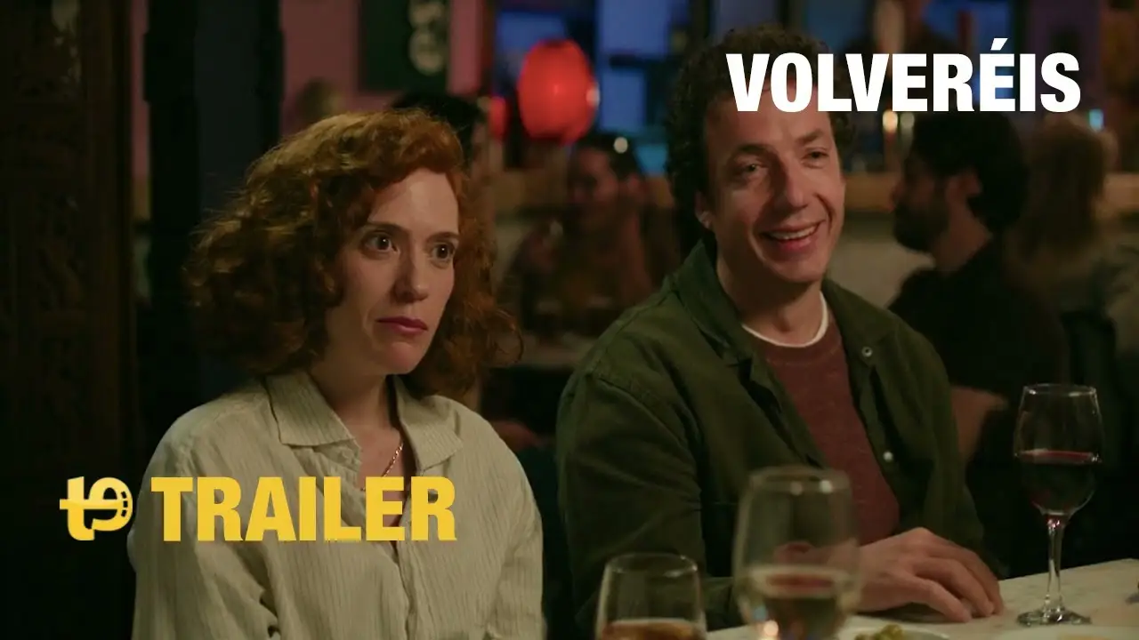 Volveréis — tráiler