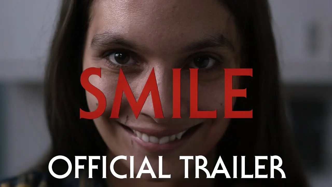Smile — трейлер