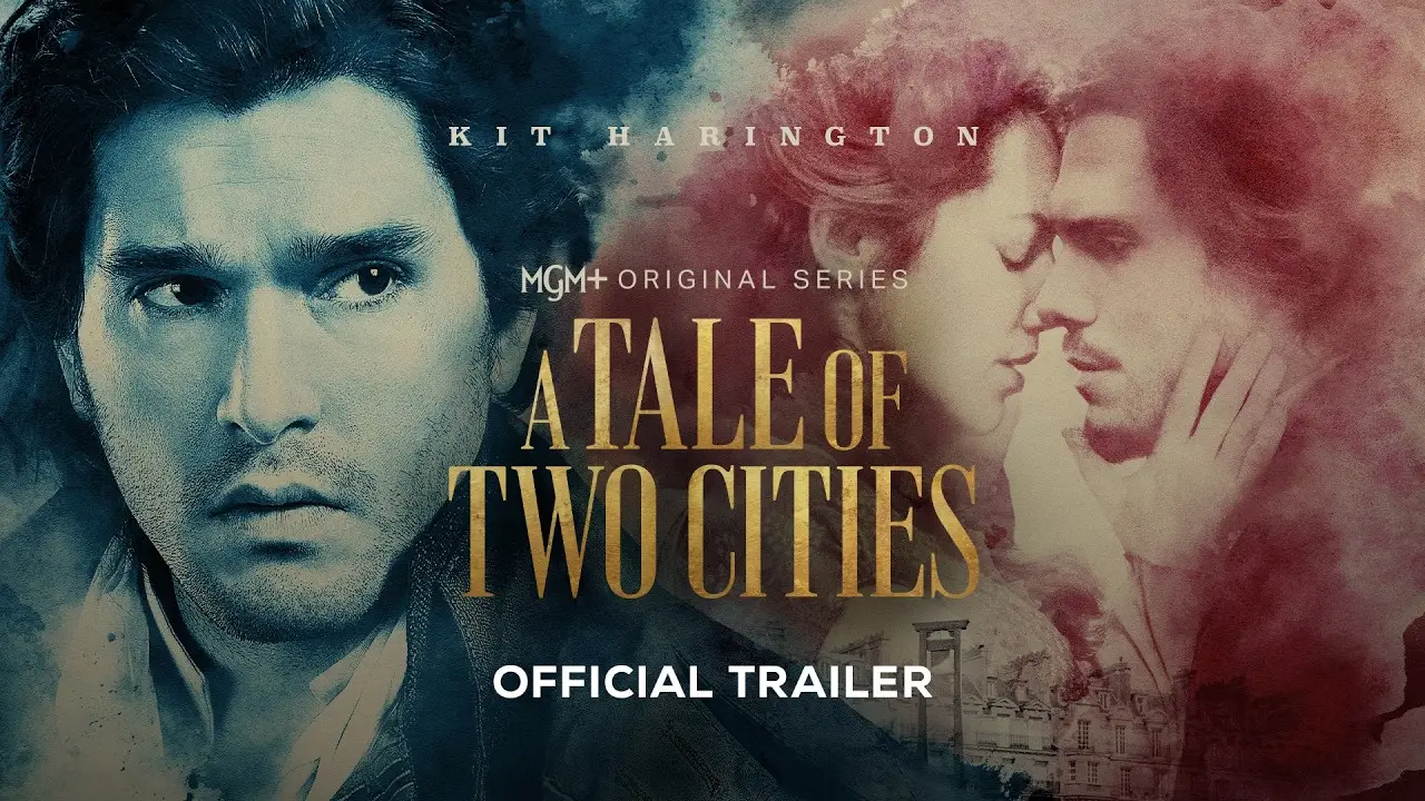 A Tale of Two Cities — трейлер