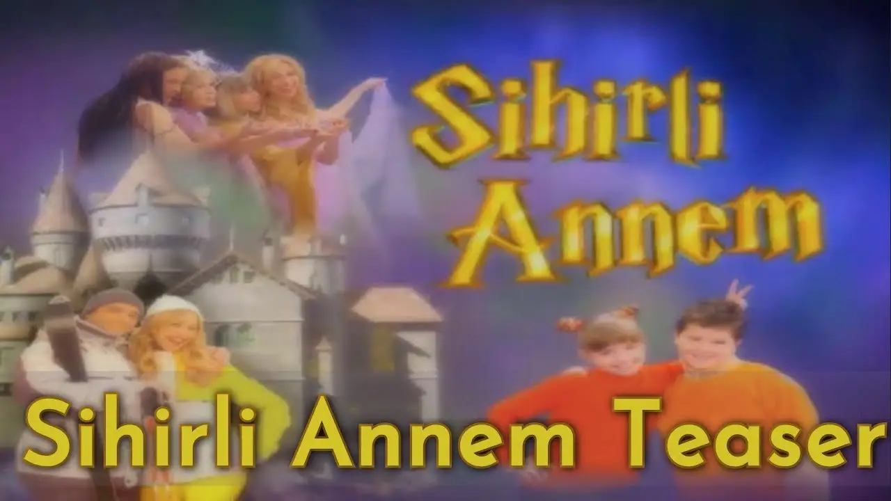Sihirli Annem — трейлер