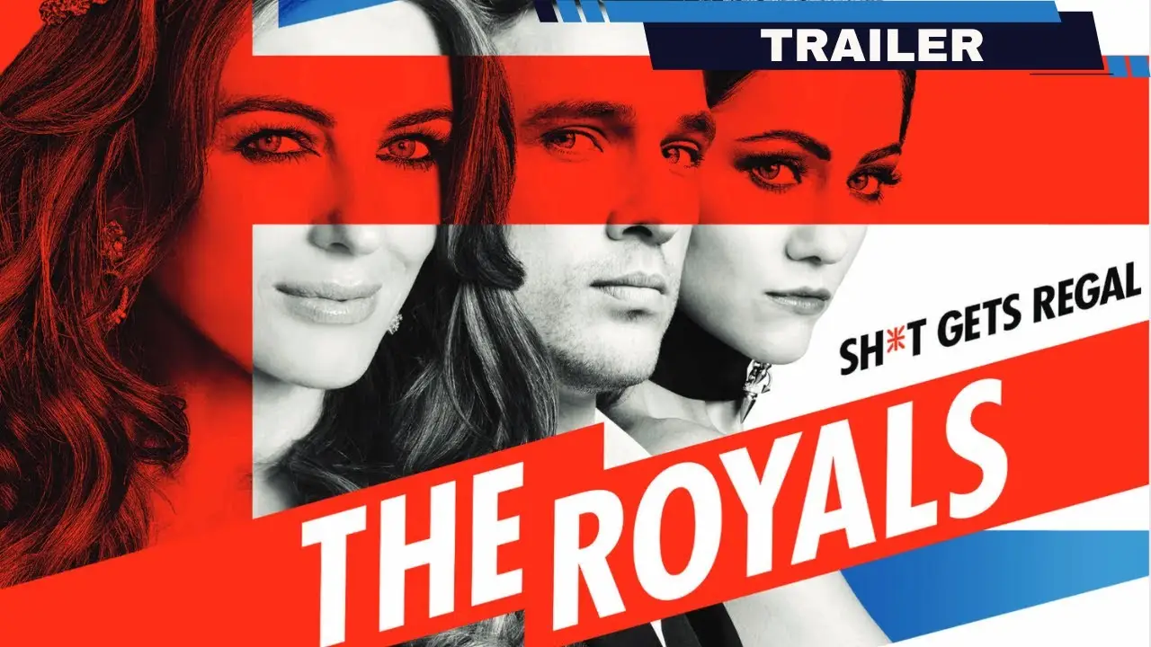 The Royals — tráiler