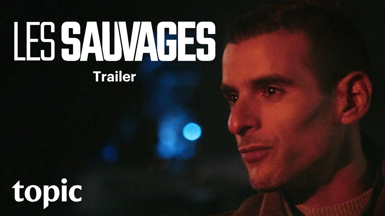Les Sauvages — трейлер