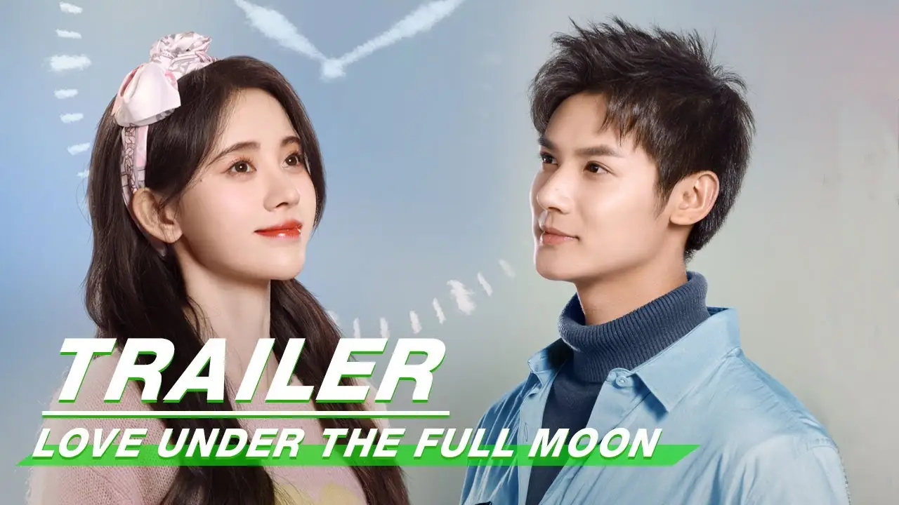 Love Under The Full Moon — трейлер