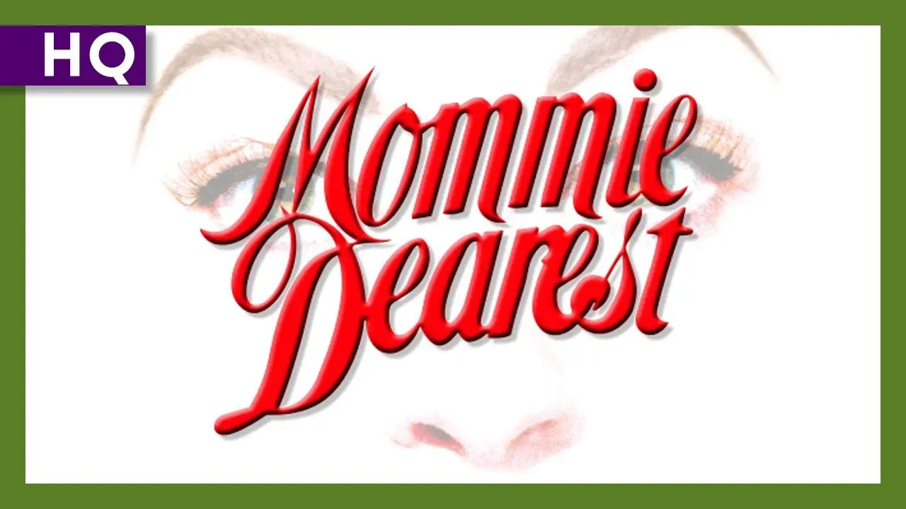 Mommie Dearest — trailer